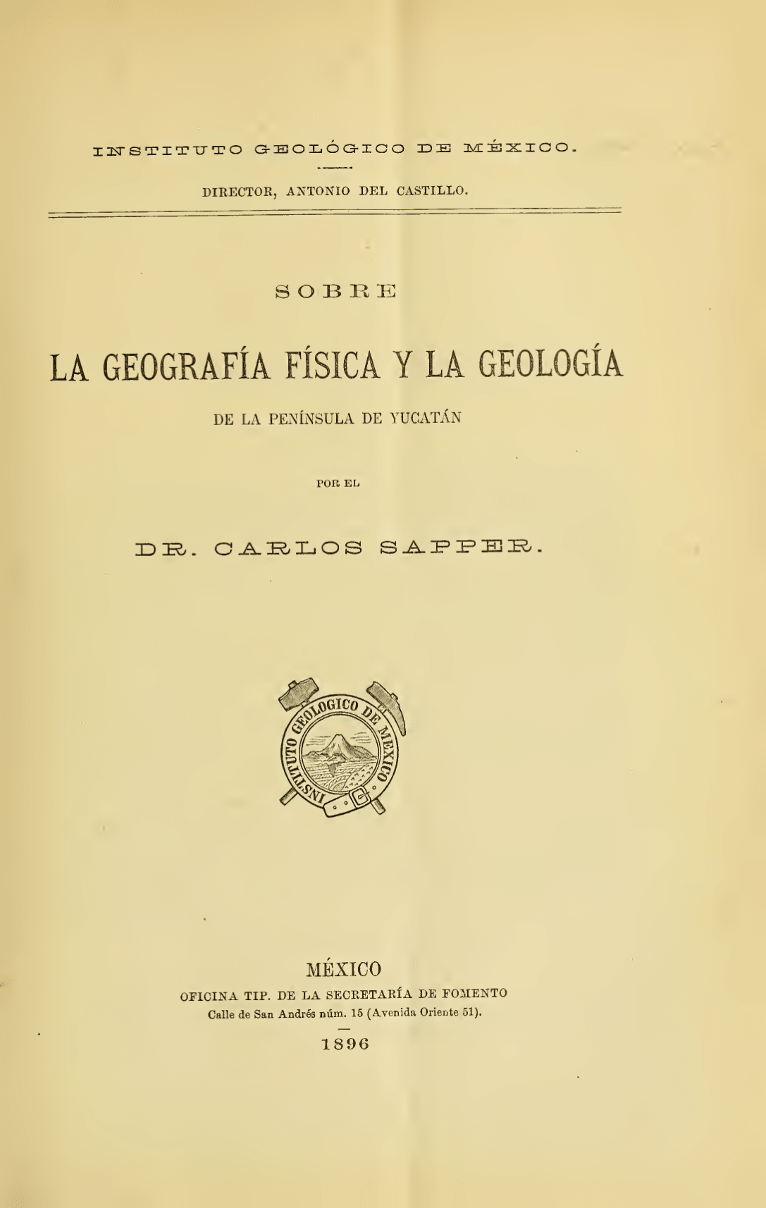 					Ver Vol. 3 (1896): Sobre la geografía física y la geología de la península de Yucatán
				