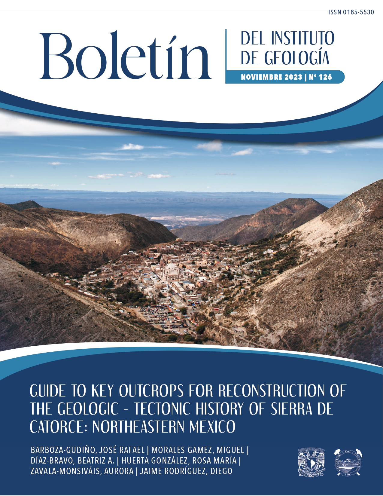 					View No. 126 (2023): Guide to Key Outcrops for Reconstruction of the Geologic-Tectonic  History of Sierra de Catorce: Northeastern Mexico
				